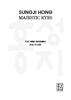 Majestic Eyes - Wind Ensemble (Full Score with Parts)
